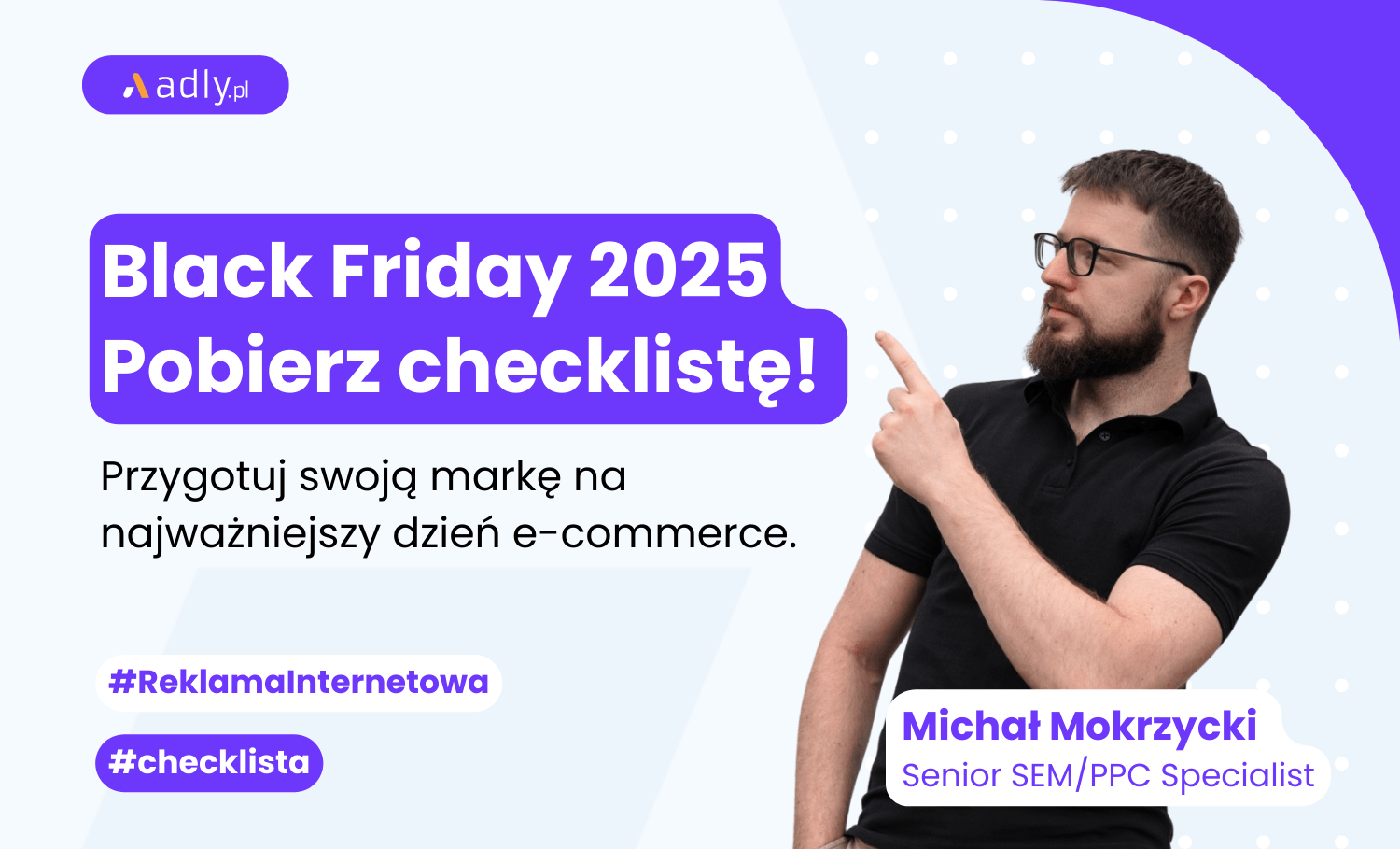 Black Friday 2025. Jak przygotować markę na najważniejszy dzień e-commerce? [checklista]