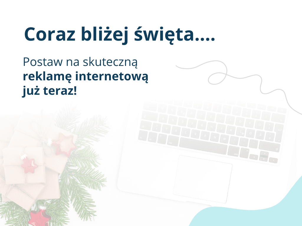 Planujesz kampanię świąteczną? Sprawdź, o czym musisz pamiętać!