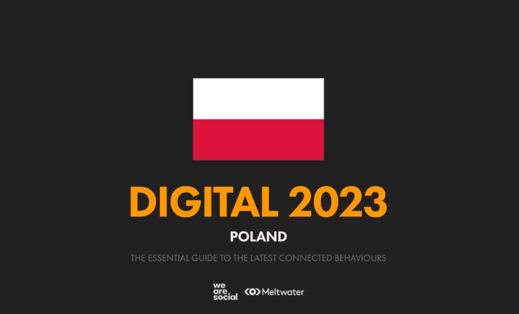 Digital 2023 &#8211; najnowszy raport dotyczący Internetu w Polsce