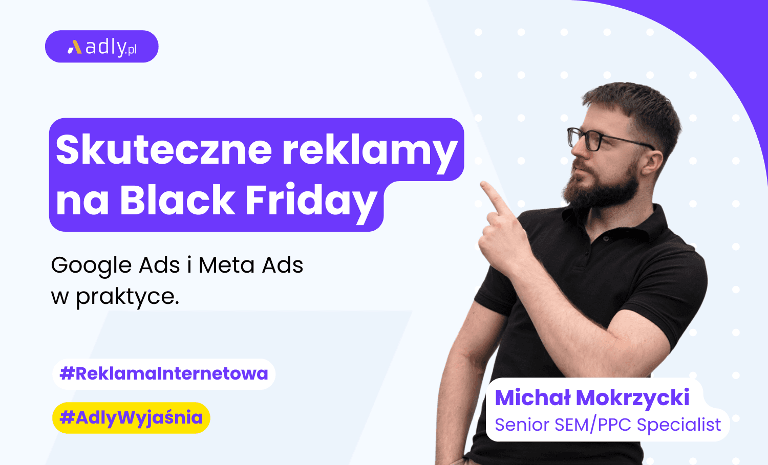 Skuteczne reklamy na Black Friday, czyli Google Ads i Meta Ads w praktyce