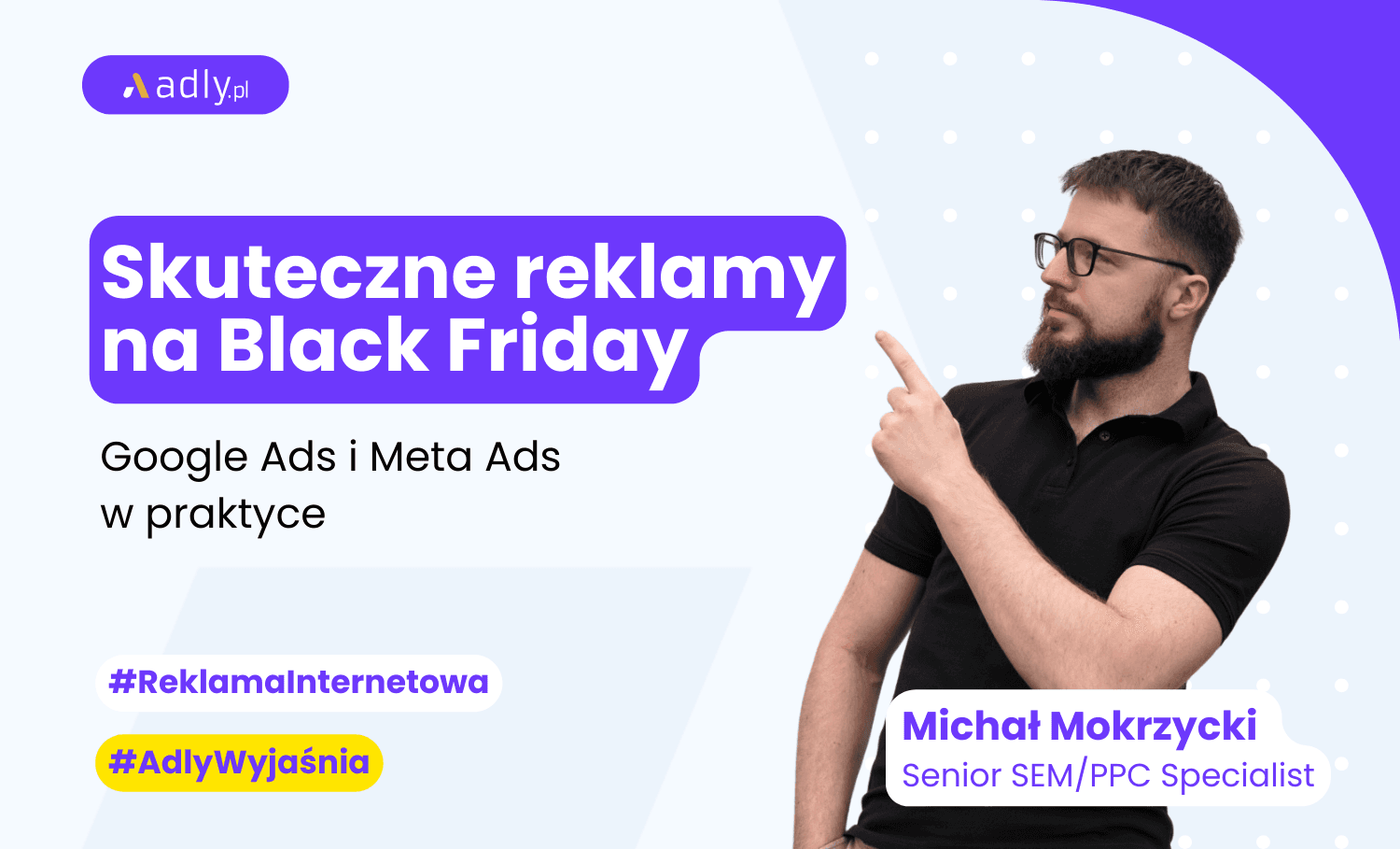 Skuteczne reklamy na Black Friday, czyli Google Ads i Meta Ads w praktyce