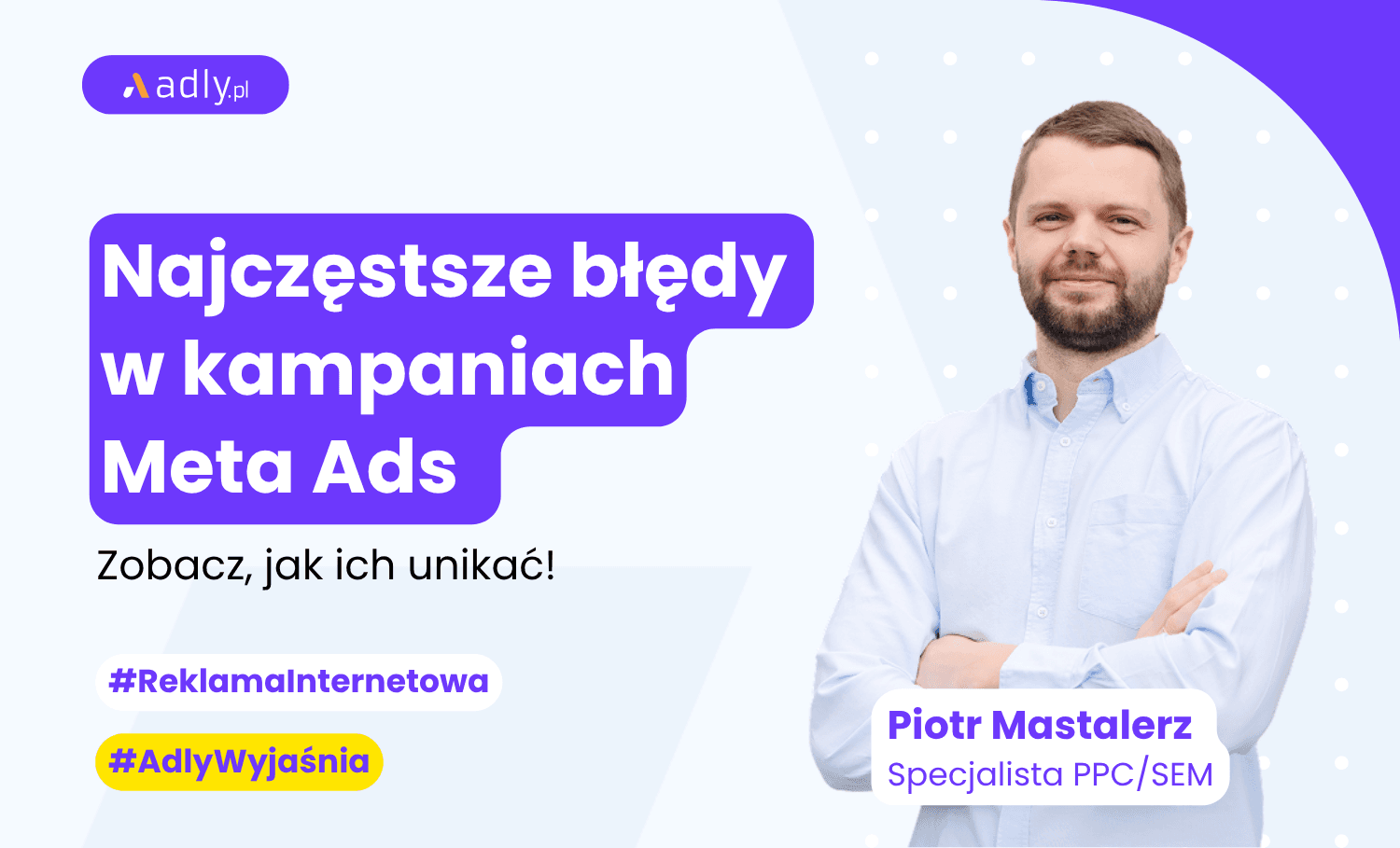 Najczęstsze błędy w kampaniach Google Ads i jak ich unikać